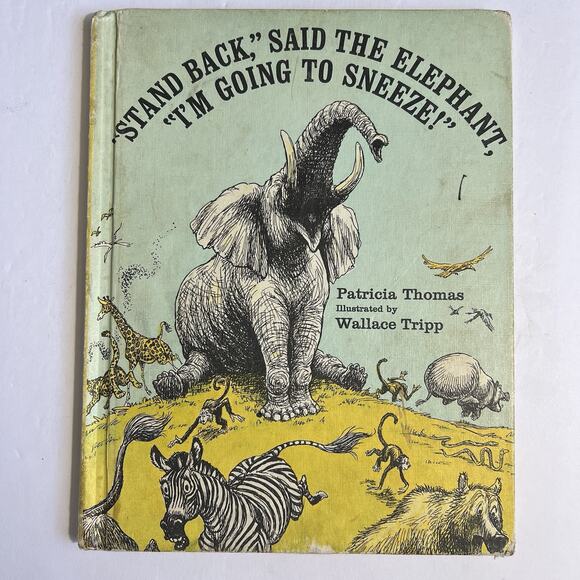 Stand Back Said The Elephant Im Going To Sneeze Childrens Book Vintage Hardcover - Picture 1 of 8